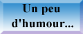  c'est la page d'humour ... :-))  